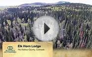 COLORADO HUNTING LODGE FOR SALE - ELK HORN LODGE