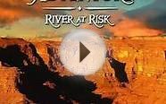 Watch Grand Canyon Adventure: River at Risk